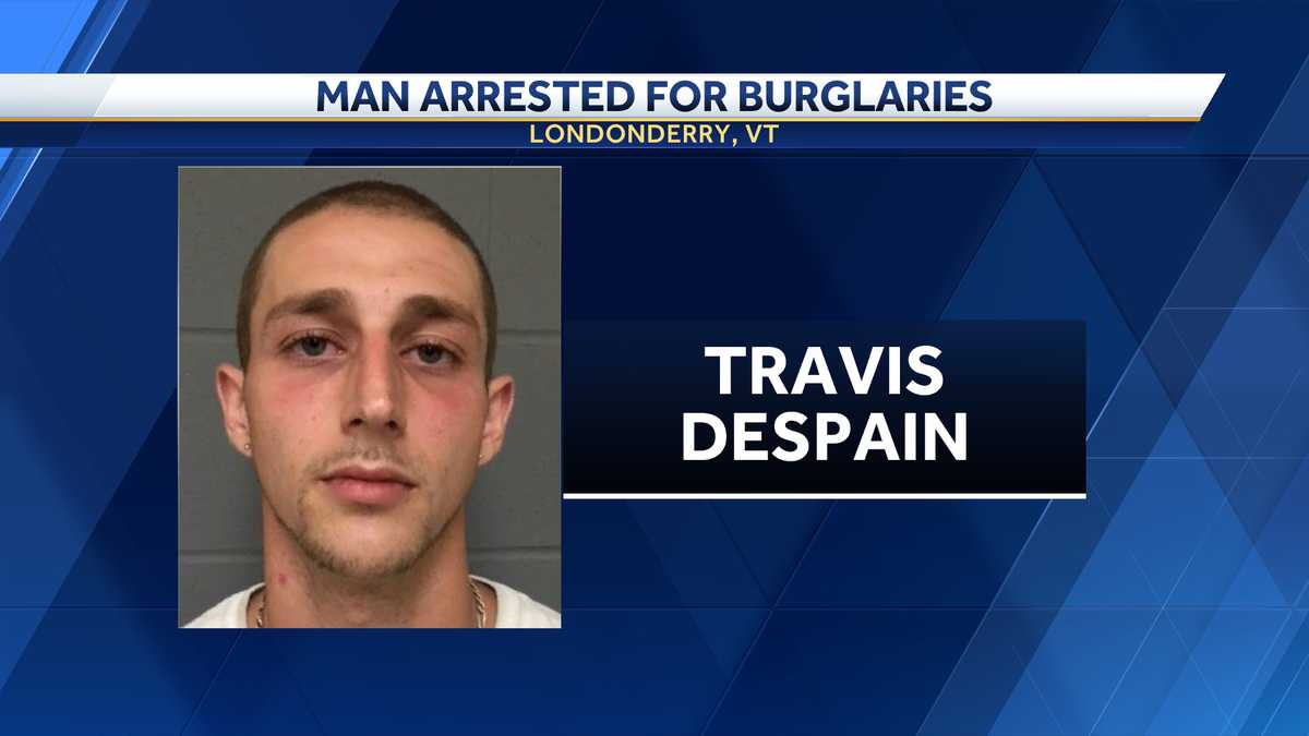 Vermont man arrested in connection with nearly 40 burglaries