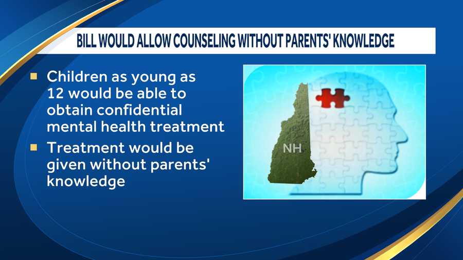A bill up for debate for state lawmakers would allow children as young as 12 to receive mental health counseling without their parents' knowledge.