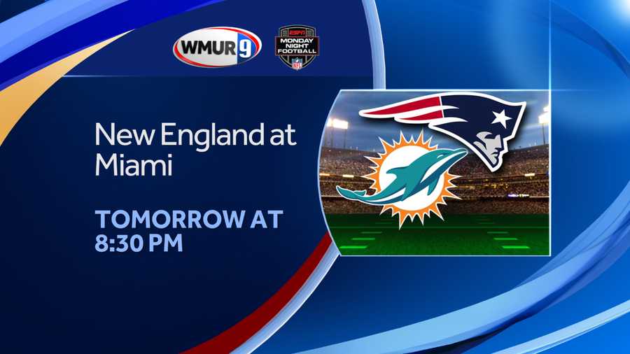 Programming Note: Watch Pats vs Dolphins on WMUR Monday night