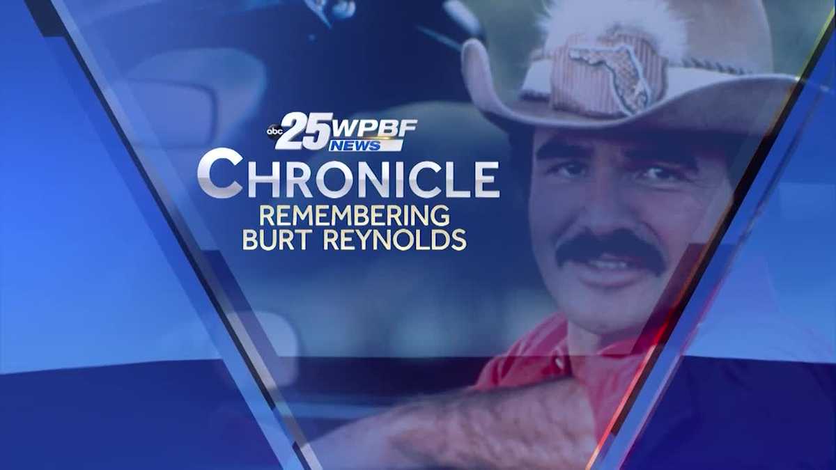 Chronicle: Remembering Burt Reynolds