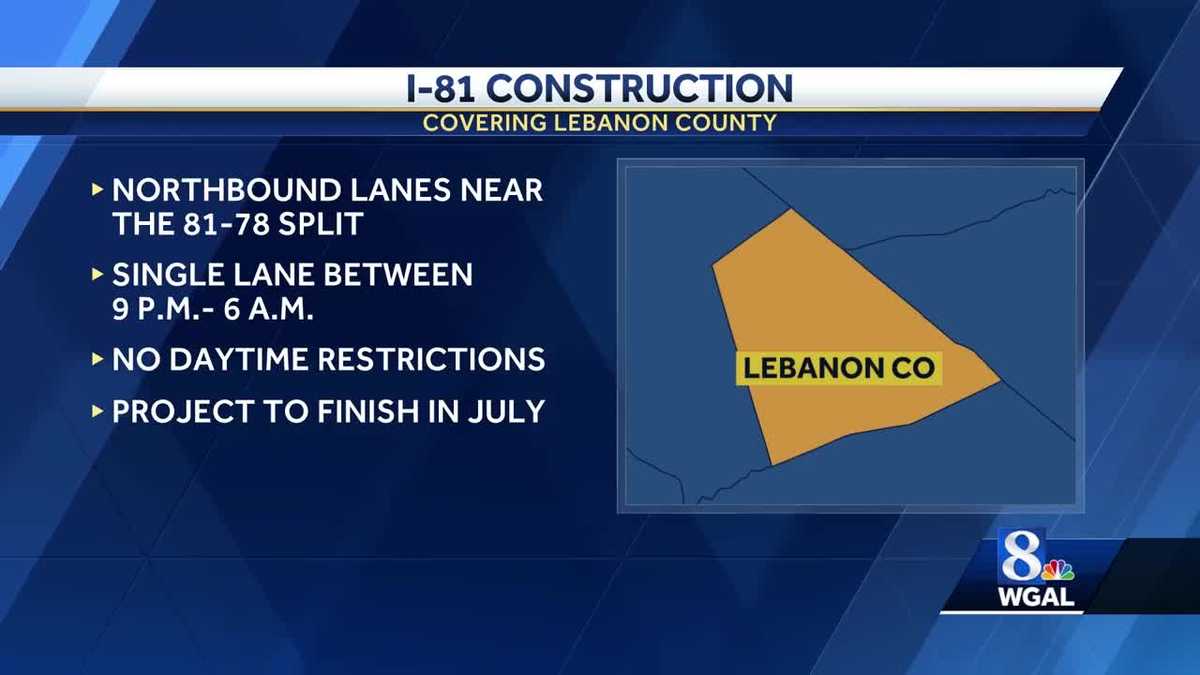 Construction on Interstate 81 in Lebanon to begin Monday night