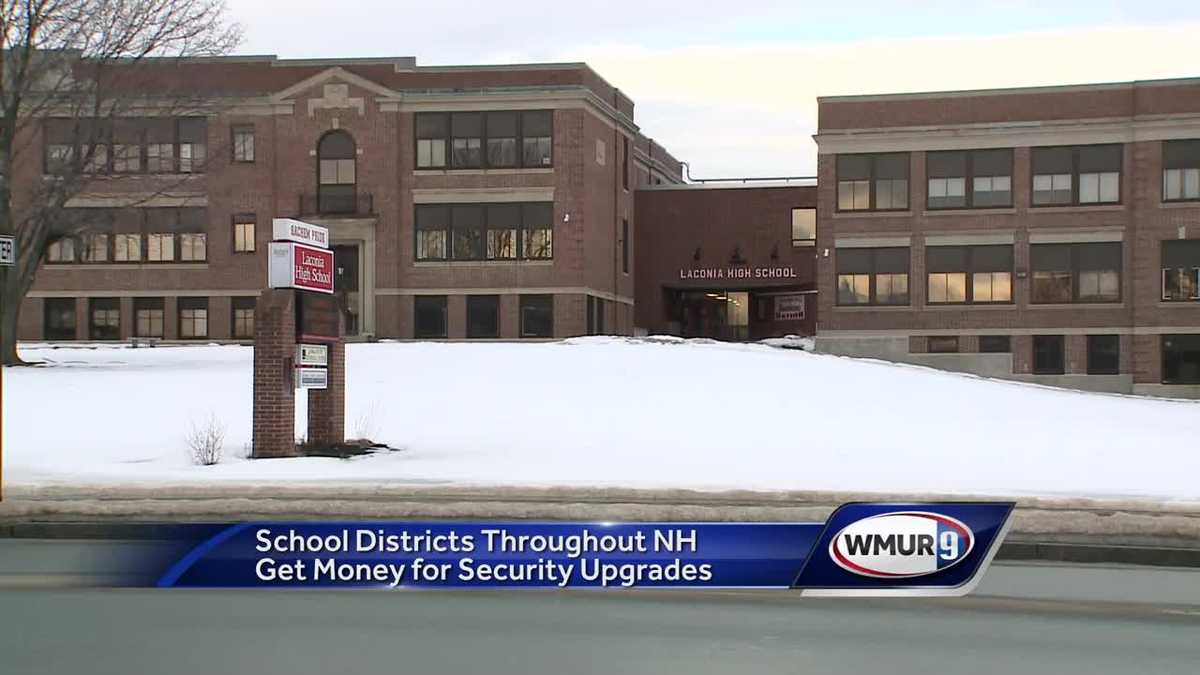 Granite State school districts get money for security upgrades