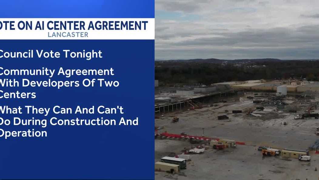 Lancaster City Council to vote on AI data center agreement