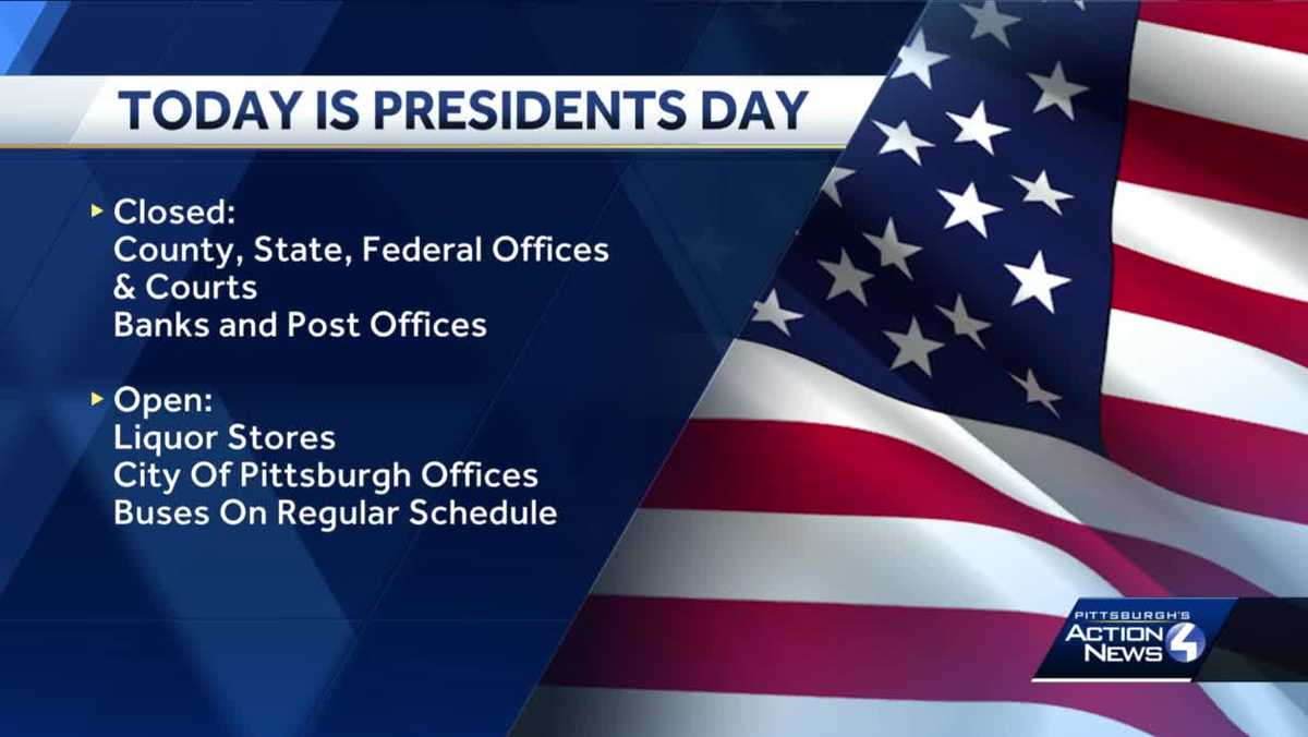 Presidents Day: What's closed?
