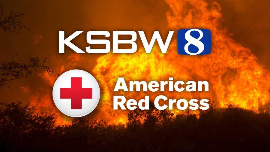 KSBW and the Red Cross have partnered to raise funds for victims of the California wildfires.