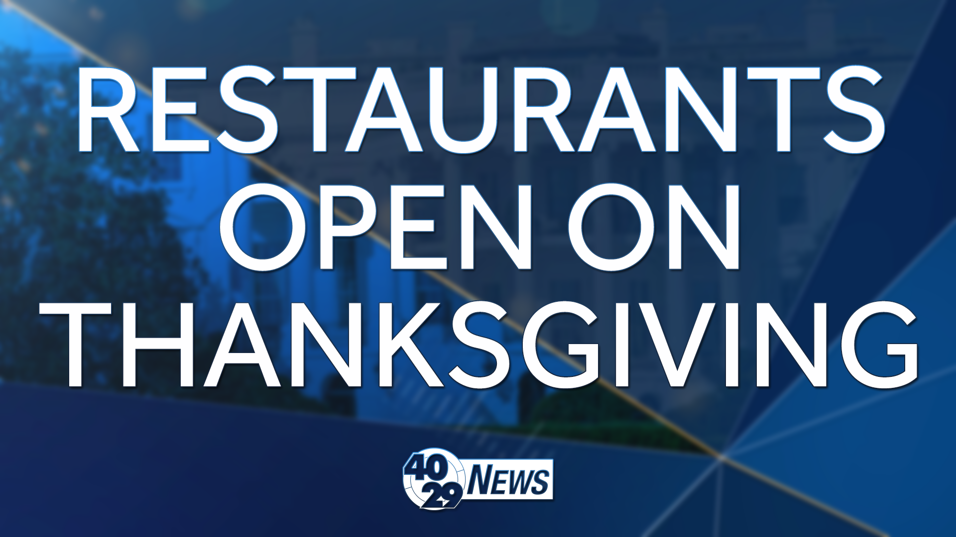 Restaurants Open On Thanksgiving