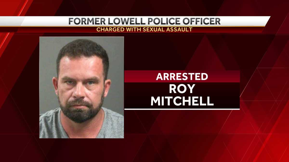 Lowell police officer arrested and charged with sexual assault