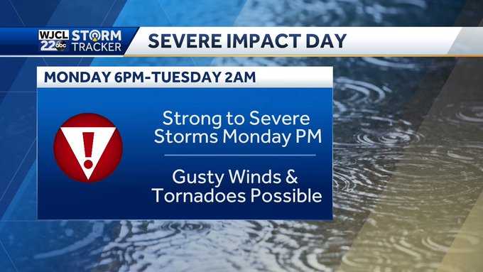 Severe Impact Day Tomorrow...here are the potential impacts - WJCL