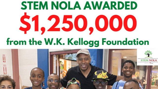 STEM NOLA receives large grant from Kellog Foundation - Vimarsana News