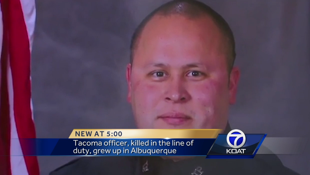 Tacoma Officer killed in line of duty has roots to Land of Enchantment