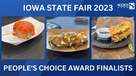 Iowa State Fair People's Choice Award Finalists 
