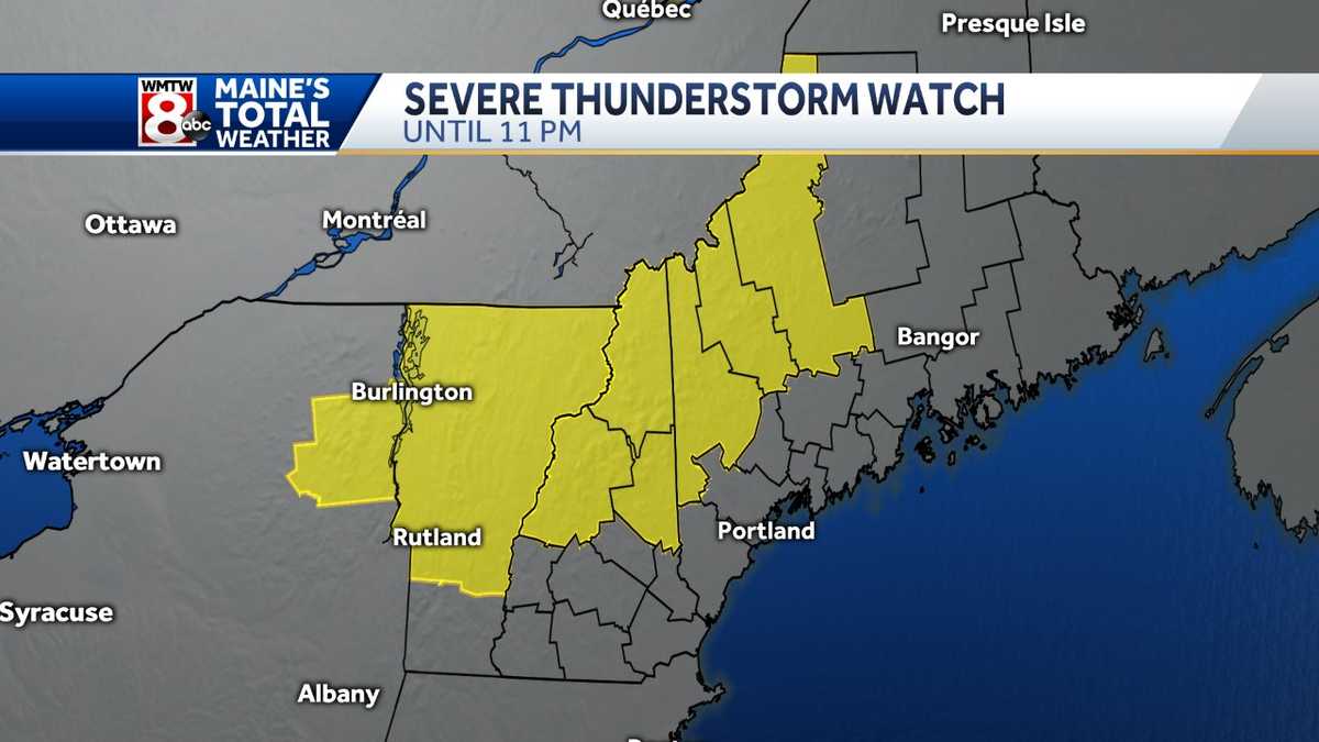 Severe thunderstorm watch issued for western Maine