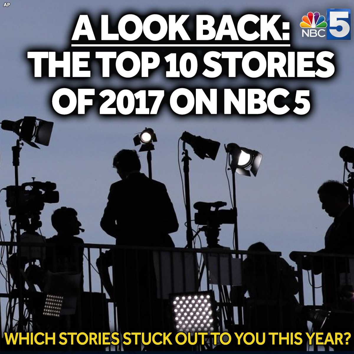 Look Back: Top 10 Stories Of 2017 On NBC5