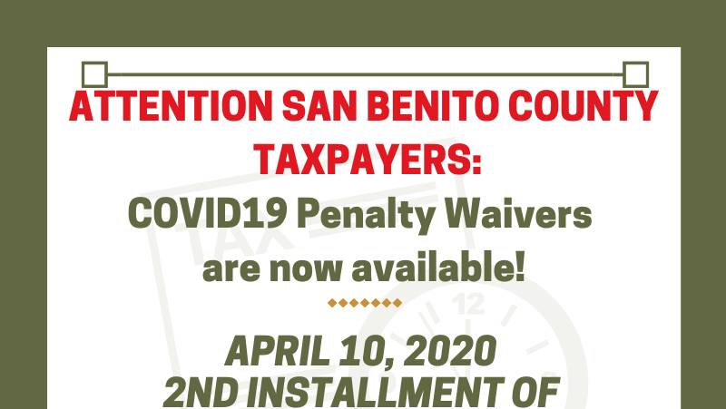Property Tax Penalty Waivers Available In San Benito County