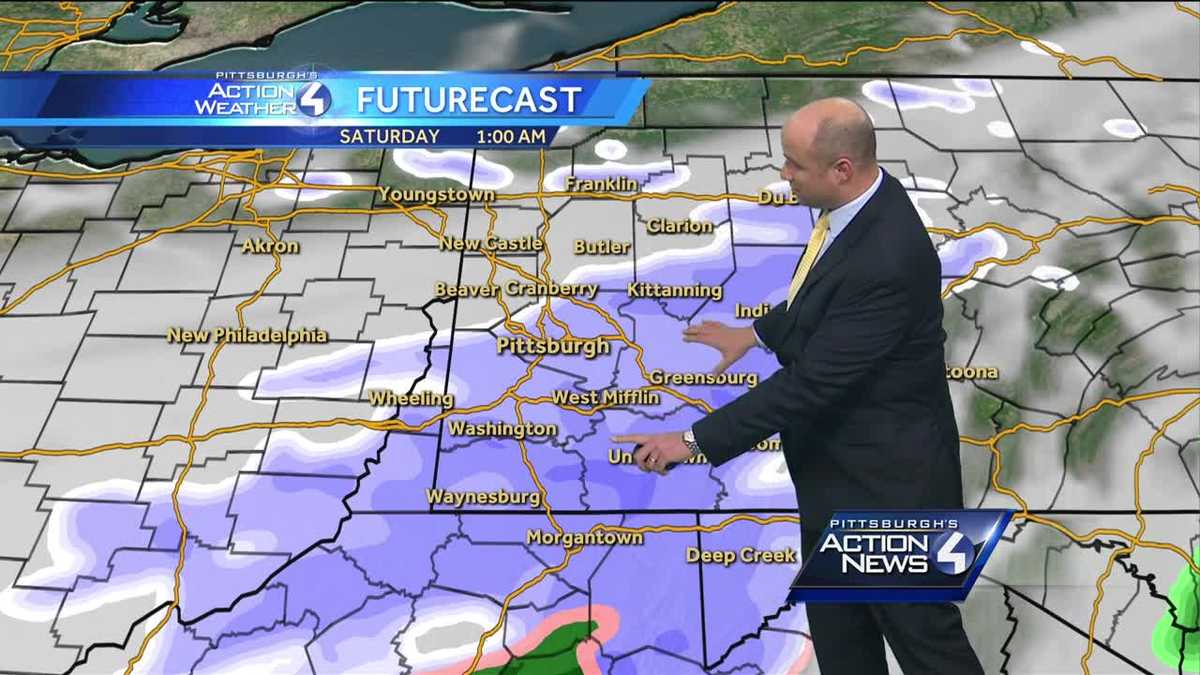 Pittsburgh's Action Weather: Snow, rain in forecast to start the weekend