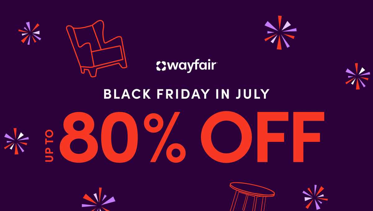 Wayfair launches 'Black Friday in July' sale