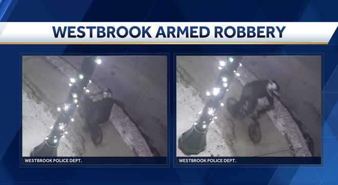Westbrook police searching for suspect of Sunday night armed robbery