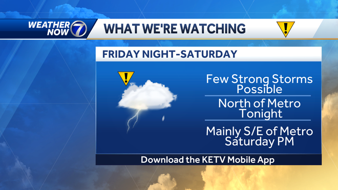 Potential For A Few Strong Storms Friday Night, Saturday Afternoon