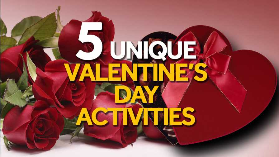 5 Unique Things To Do For Valentine S Day