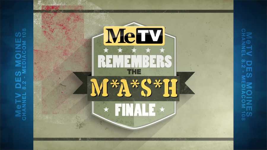MeTV is bringing the M*A*S*H finale, one of the most powerful and riveting broadcast television events in history, back to Central Iowa as it originally aired on KCCI.
