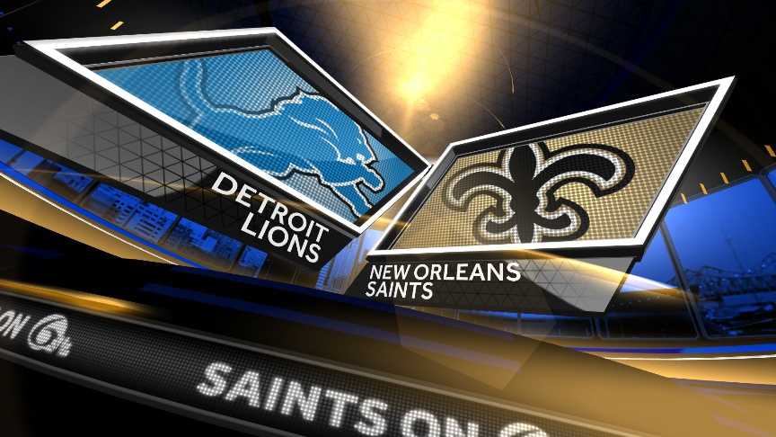 Saints on 6: Detroit Lions vs New Orleans Saints live updates - WDSU