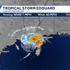 Tropical Storm Edouard strengthening ahead of landfall