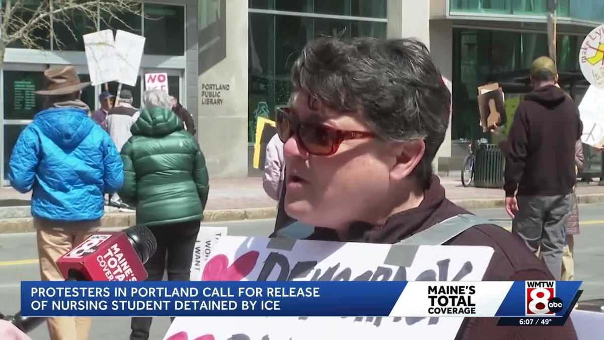 Protesters call for release of Maine nursing student from ICE custody