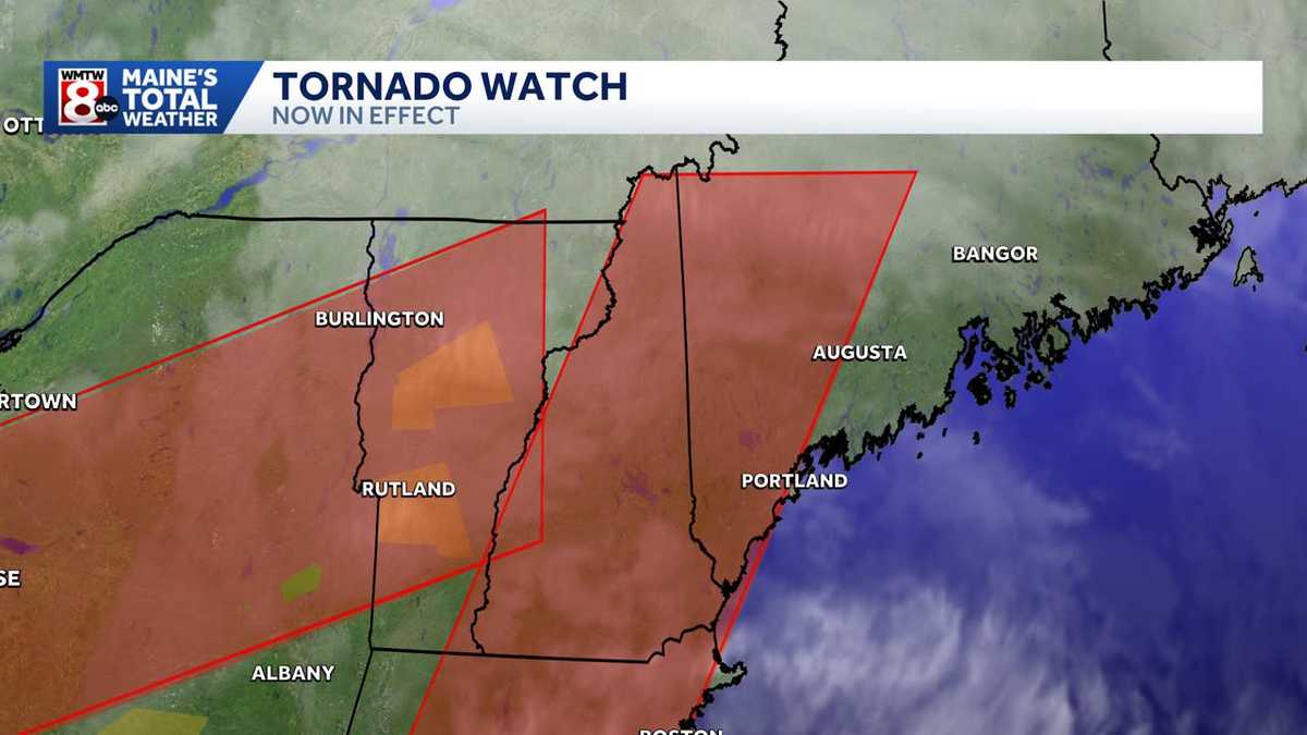 Tornado watch issued in Maine, including for Portland and Lewiston