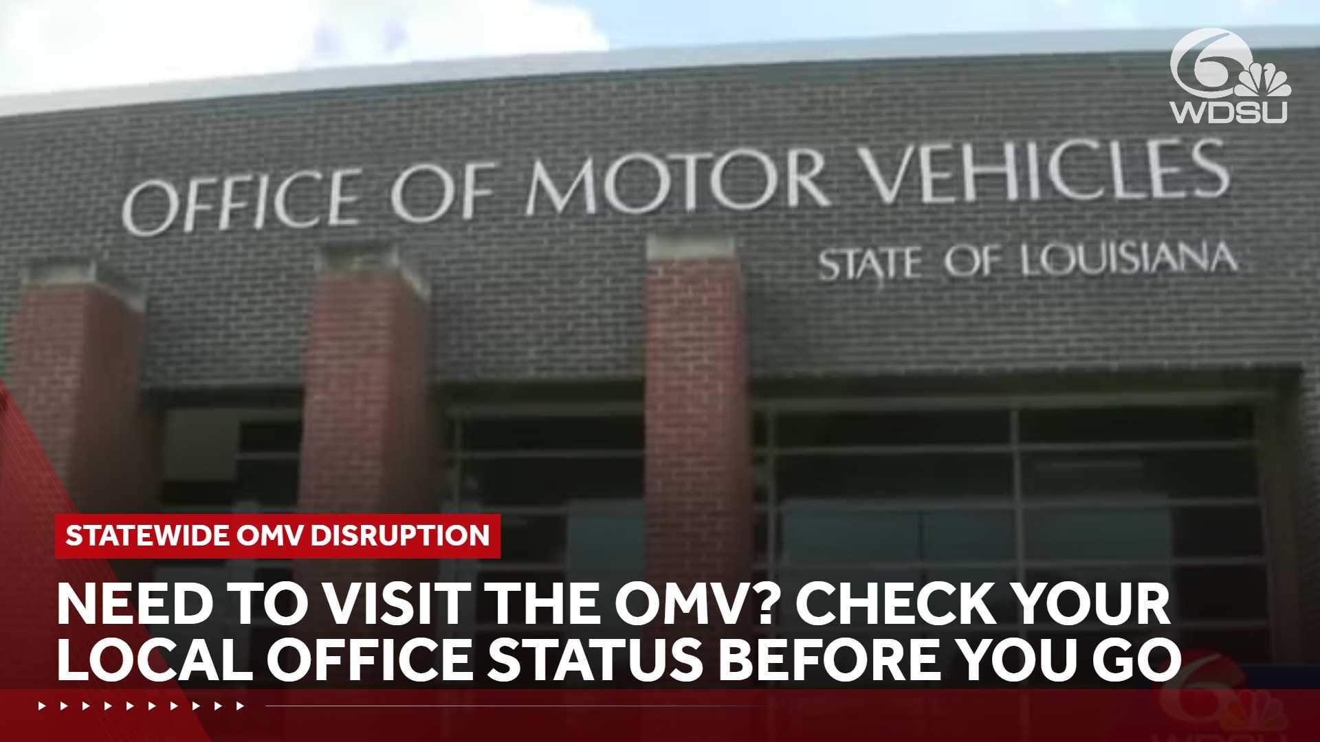 State network upgrade causes OMV closures in Louisiana