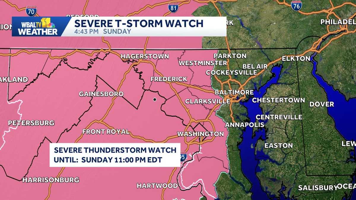 Severe thunderstorm watch in effect until late Sunday in parts of Maryland