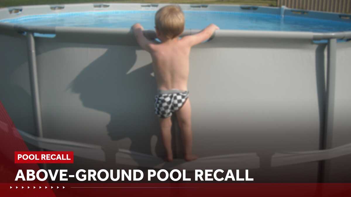 Millions of ‘Above-ground’ pools recalled due to drowning hazard, nine deaths re...