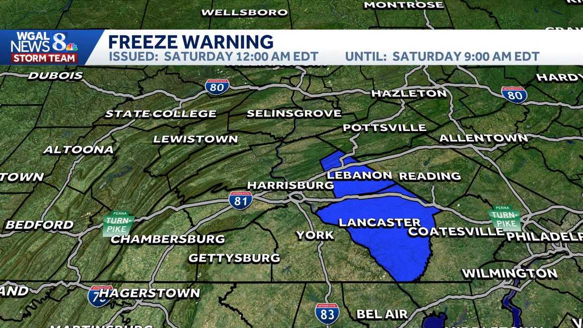 Freeze warning for Lancaster and Lebanon counties