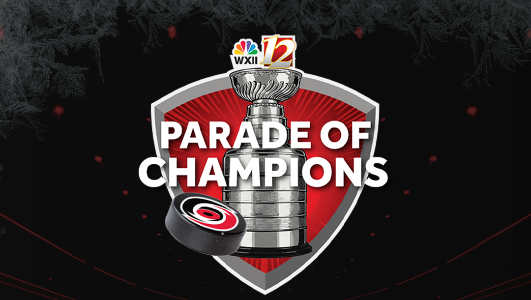 Watch the Parade of Champions on WXII 12 as the Carolina Hurricanes celebrate Stanley Cup win