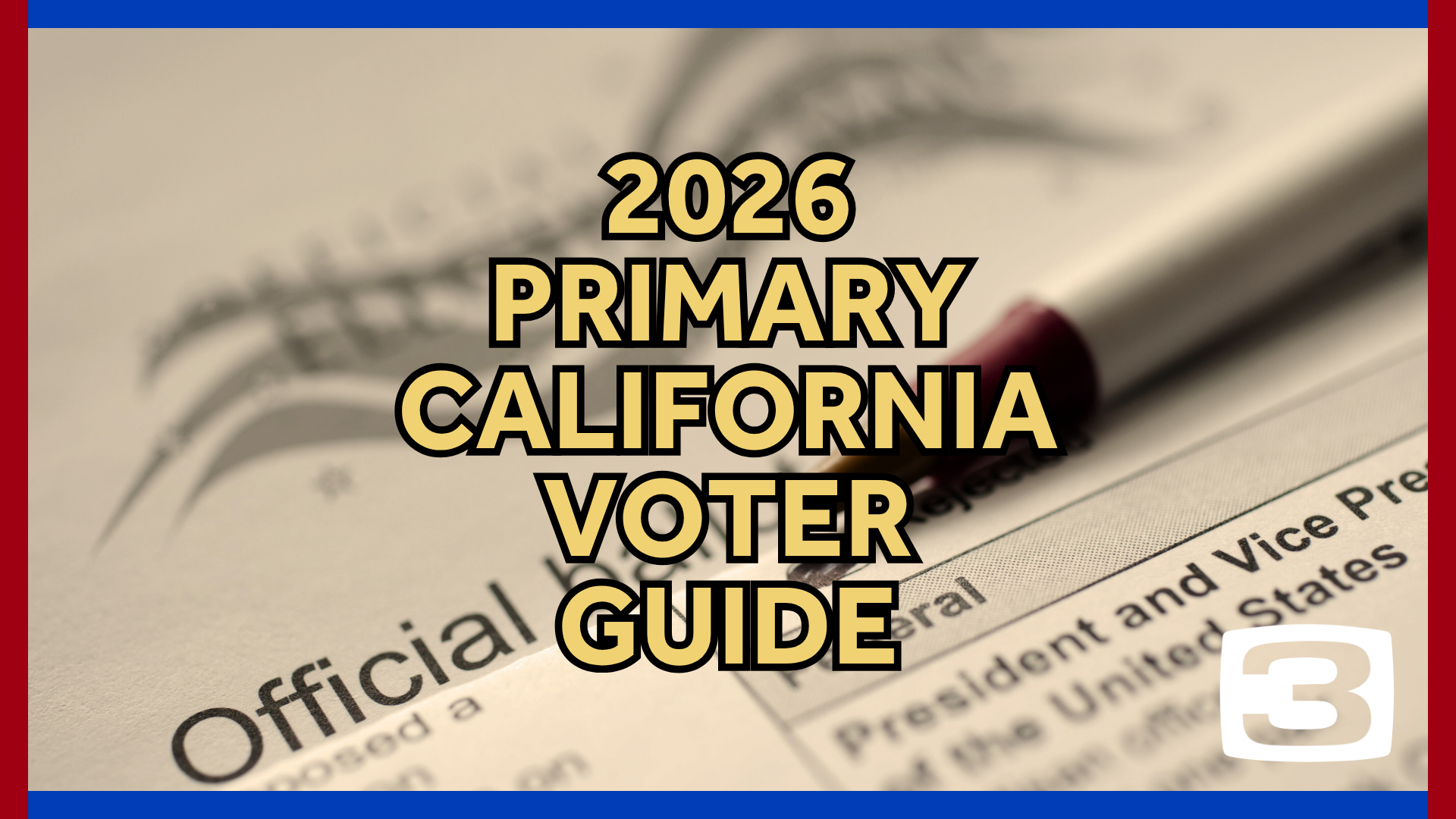 California voter guide: What to know about the June 2 primary election