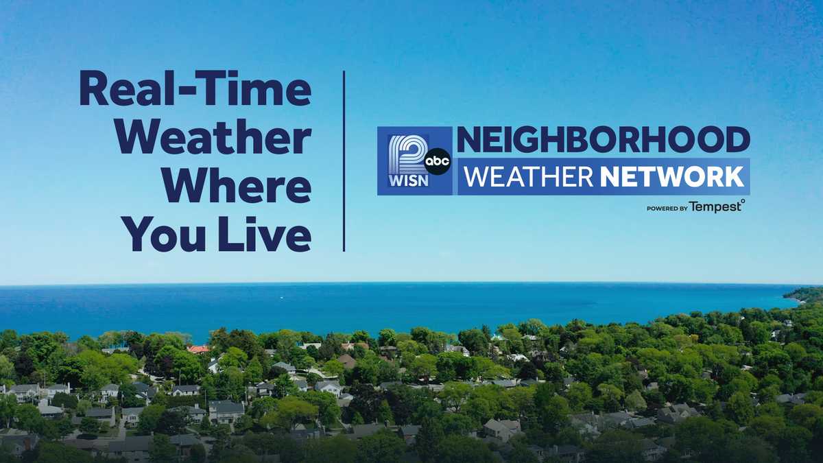 WISN 12 launches Neighborhood Weather Network to better serve SE Wisconsin