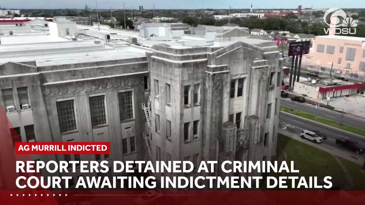 Reporters detained at Orleans Parish courthouse before Murrill indictment announced