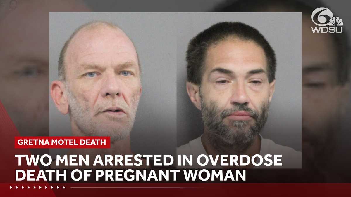 Two men arrested in pregnant woman’s Gretna overdose death