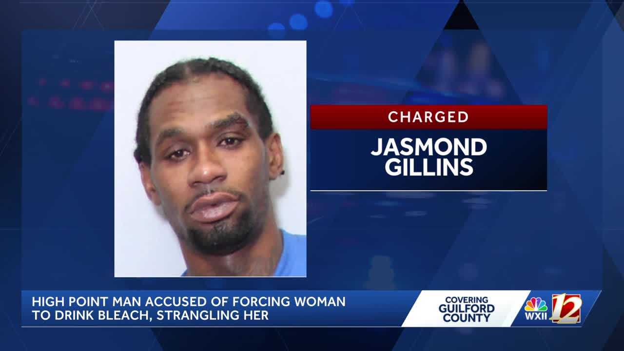 High Point man accused forcing woman to drink bleach strangling
