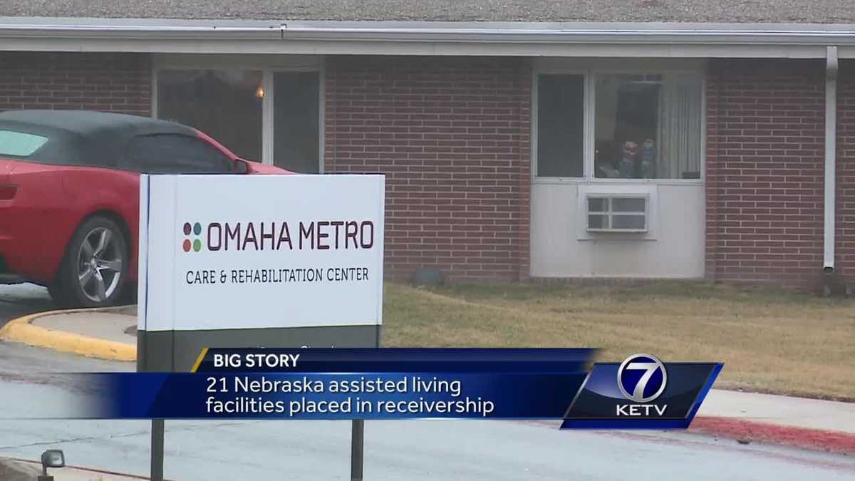 21 Nebraska assistedliving facilities placed in receivership