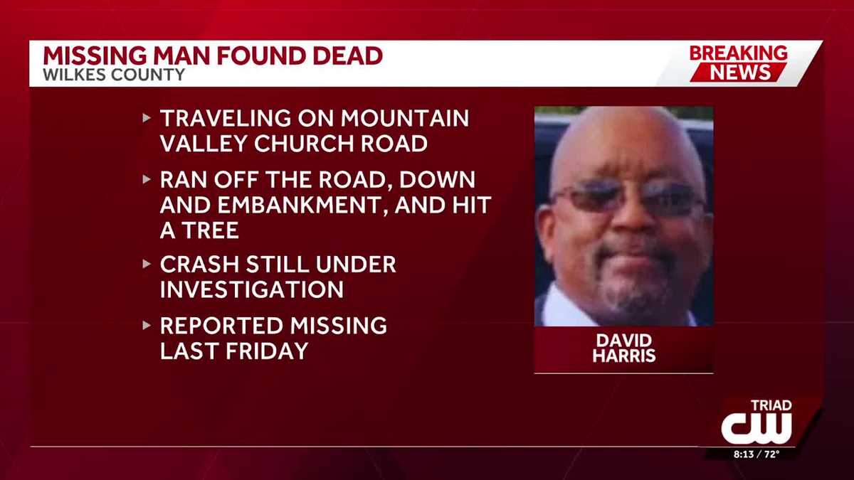 Troopers: Man reported missing in Wilkes County found dead after crash