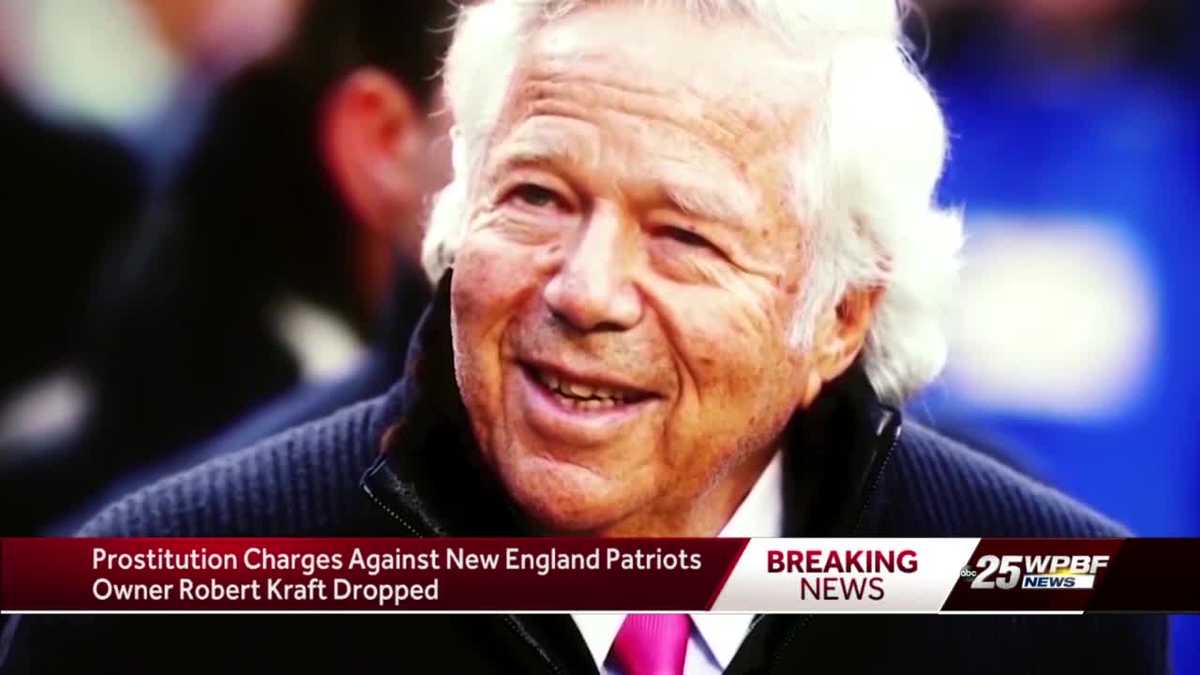 Robert Kraft Massage Parlor Charges Dropped