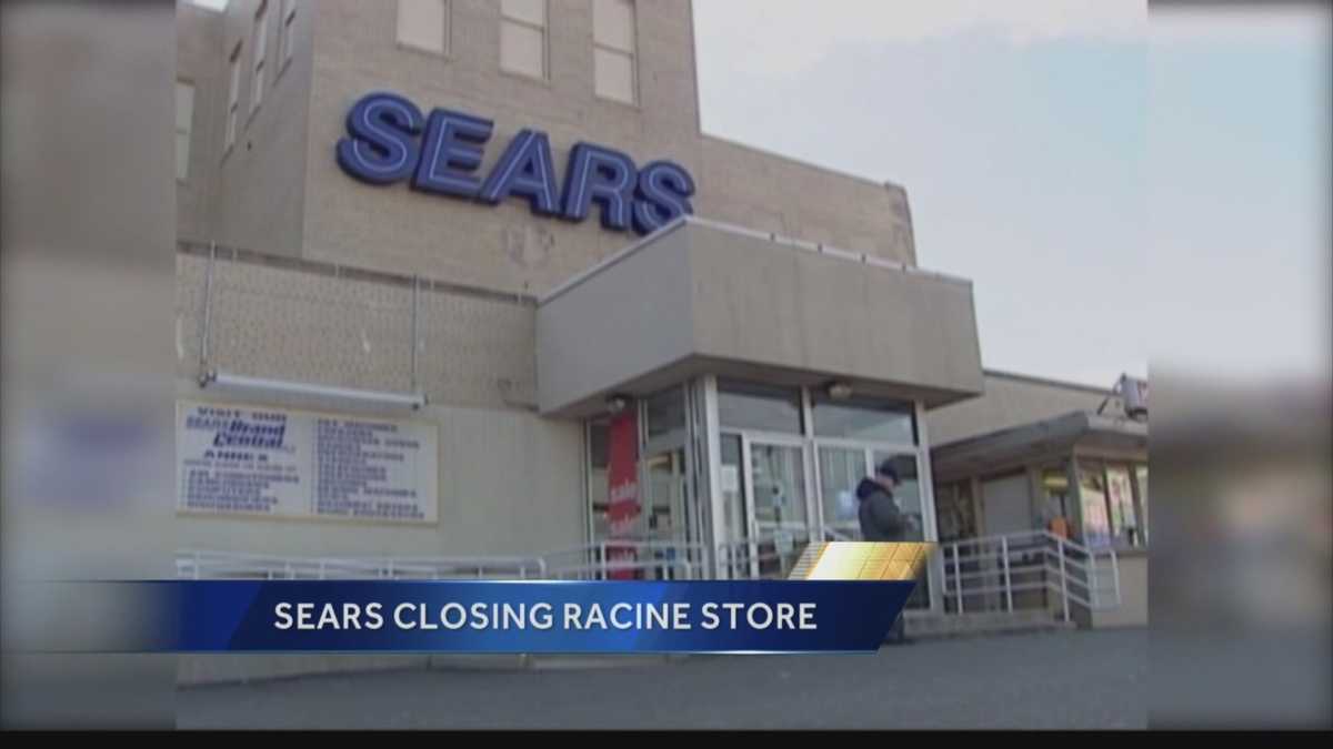 Sears to close Racine store