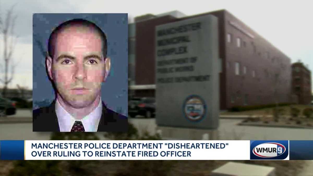 Manchester Police Department Fights To Keep Former Officer Off Force