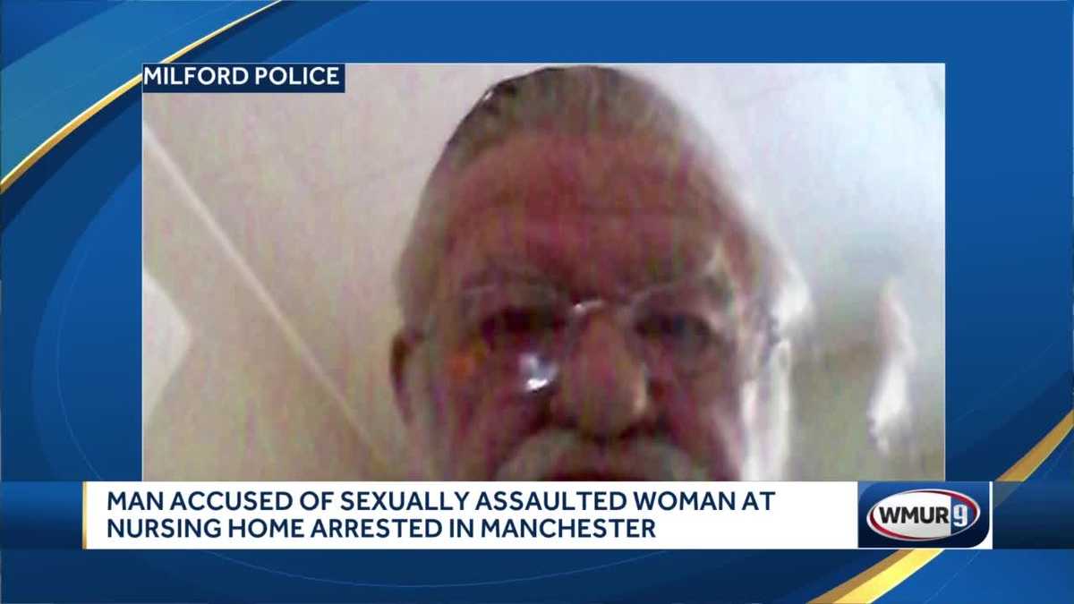 Man arrested after allegedly sexually assaulting woman in nursing home