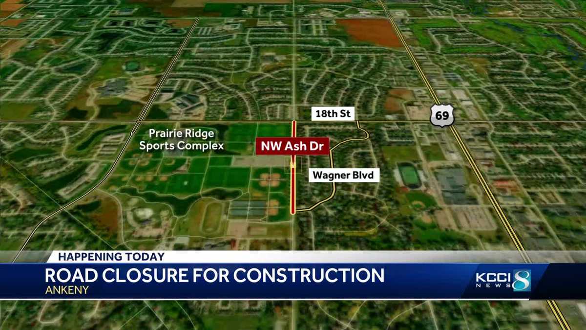 Ankeny traffic: Portion of NW Ash Drive closed for construction