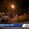 Police seek driver of loud, flame-shooting golf cart in Tehama County