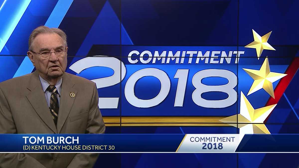 In Their Own Words Tom Burch Kentucky State House District 30