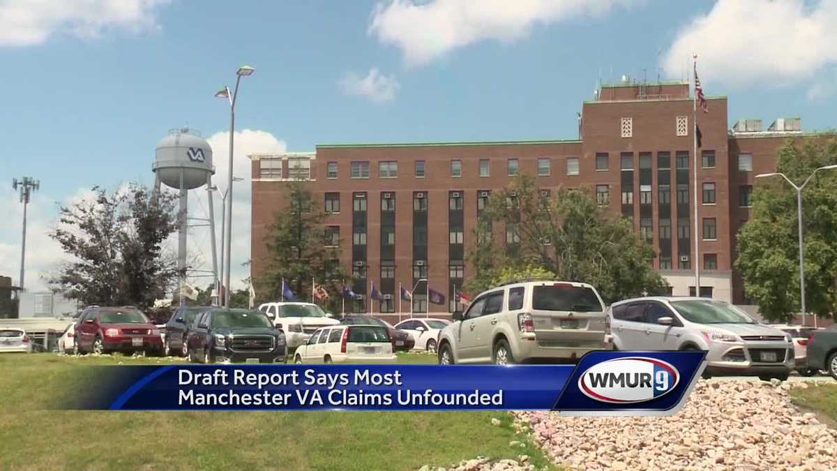 Draft report says most Manchester VA claims unfounded