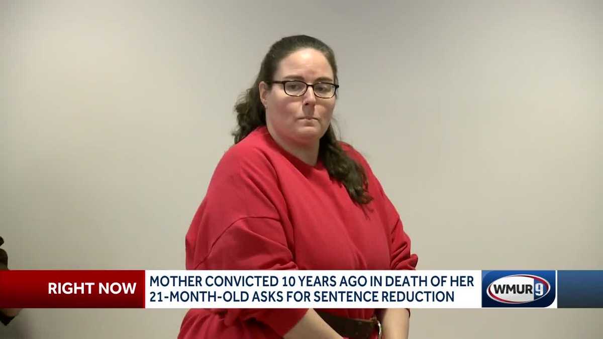 Woman Convicted In Daughters Death Seeks Sentence Reduction