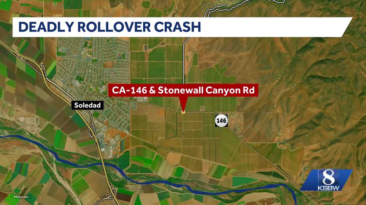1 person dead, 1 arrested after DUI crash near Soledad, CHP says - KSBW
